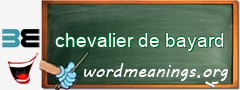 WordMeaning blackboard for chevalier de bayard